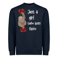 Just A Girl Who Loves Sloths Heavyweight Sweatshirt | Teevron