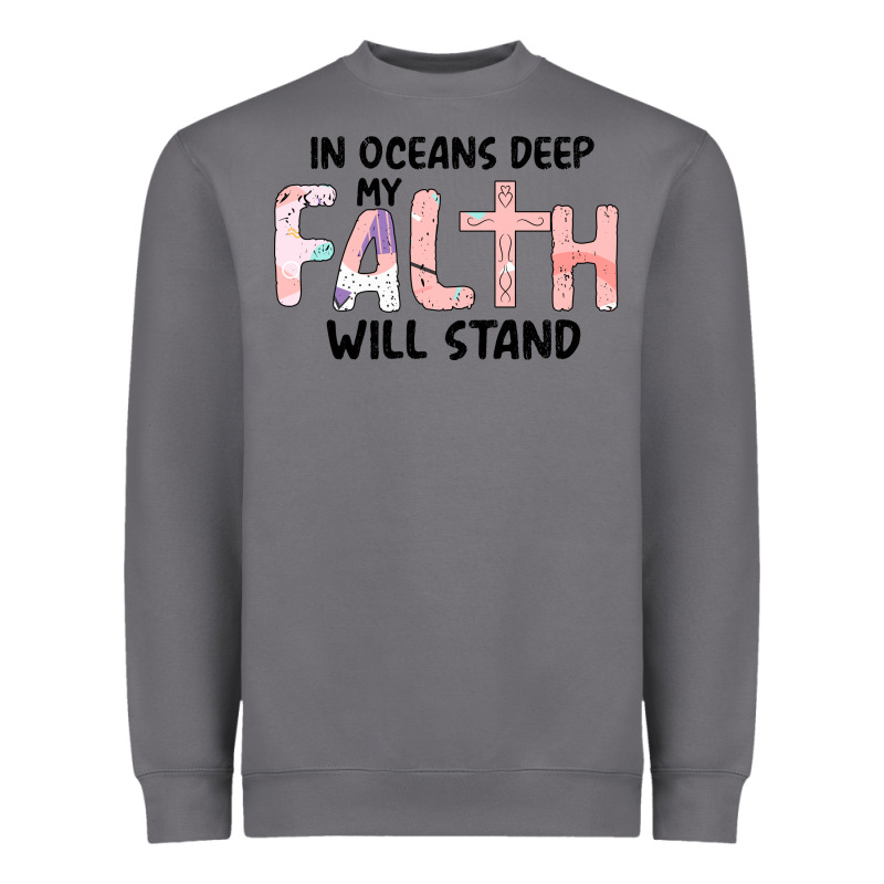 Oceans Deep My Faith Will Stand Heavyweight Sweatshirt by Bettercallsaul | Teevron