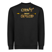 Black Can't Never Could Heavyweight Sweatshirt - Bettercallsaul