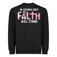 Black Oceans Deep My Faith Will Stand Heavyweight Sweatshirt - Bettercallsaul