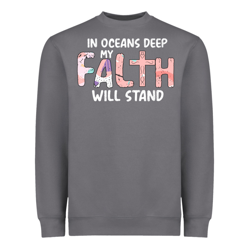 Oceans Deep My Faith Will Stand Heavyweight Sweatshirt by Bettercallsaul | Teevron