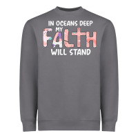 Storm Oceans Deep My Faith Will Stand Heavyweight Sweatshirt - Bettercallsaul