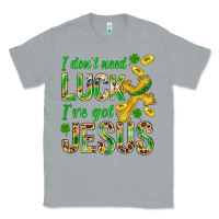 Heather Grey I Don't Need Luck I've Got Jesus St. Patricks Classic Tee - BundleAndBundleShop