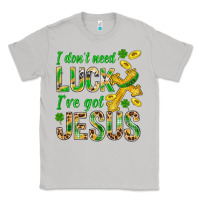 Moon Dust I Don't Need Luck I've Got Jesus St. Patricks Classic Tee - BundleAndBundleShop