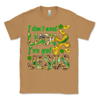 Toasted Coconut I Don't Need Luck I've Got Jesus St. Patricks Classic Tee - BundleAndBundleShop