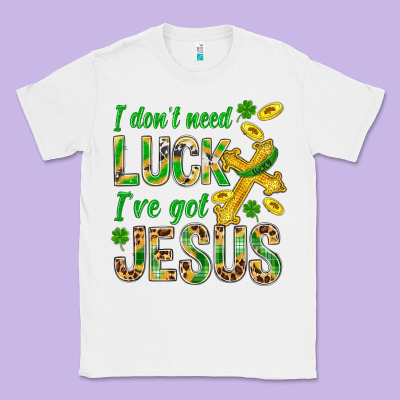 I Don't Need Luck I've Got Jesus St. Patricks Classic Tee Designed By Bundleandbundleshop