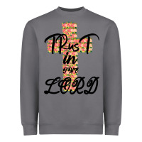 Storm Trust In The Lord Heavyweight Sweatshirt - Bettercallsaul