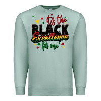 Seafoam It's the black excellence for me Premium Sweatshirt - FaDigitalArtStudio