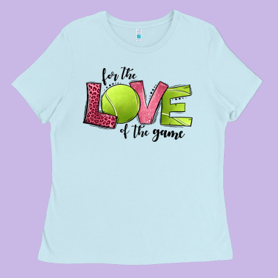 For The Love Of The Game Tennis Ladies Tee Designed By Jasminsmagicworld