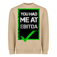 Mushroom You Had Me At Ebitda Heavyweight Sweatshirt - Bettercallsaul