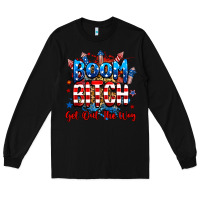 Black boom bitch get out the way Long Sleeve Tee - RanaPortraitStore