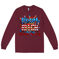 Burgundy boom bitch get out the way Long Sleeve Tee - RanaPortraitStore