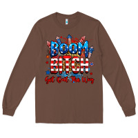 Chestnut boom bitch get out the way Long Sleeve Tee - RanaPortraitStore