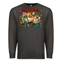 Smoke Coffee First Then Cows Premium Sweatshirt - FaDigitalArtStudio