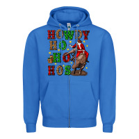True Royal howdy ho ho hos christmas Zipper Hoodie - CowGirlArtShop