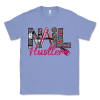 Colony Blue Nail hustler Classic Tee - SublimationCraftShop