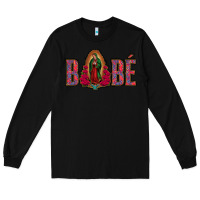 Black Bebe our lady of guadalupe Long Sleeve Tee - Bettercallsaul