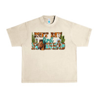 Sandshell Not My First Rodeo Western Urban Heavy Tee - BundleAndBundleShop