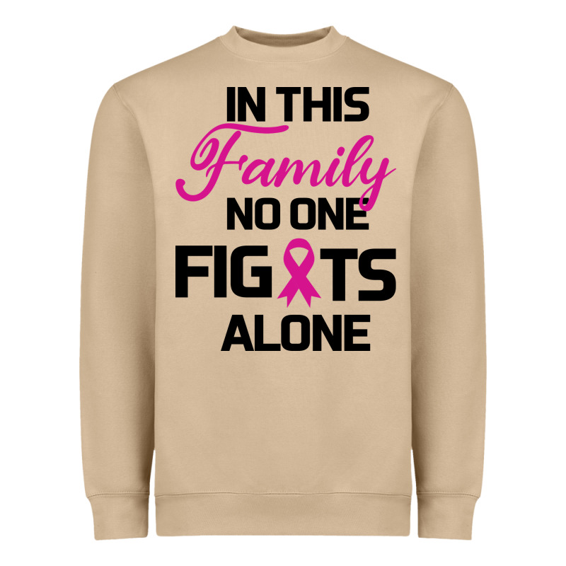 In This Family No One Fights Alone Heavyweight Sweatshirt by Bettercallsaul | Teevron