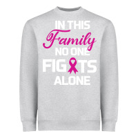 Heather Grey In This Family No One Fights Alone Cancer Survivor Heavyweight Sweatshirt - Bettercallsaul