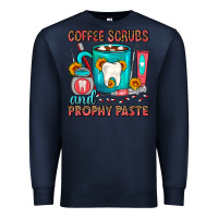 Navy Coffee Scrubs And Prophy Paste Dentist Coffee Premium Sweatshirt - FaDigitalArtStudio