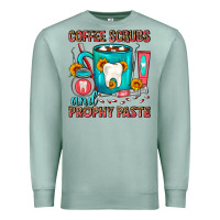 Seafoam Coffee Scrubs And Prophy Paste Dentist Coffee Premium Sweatshirt - FaDigitalArtStudio