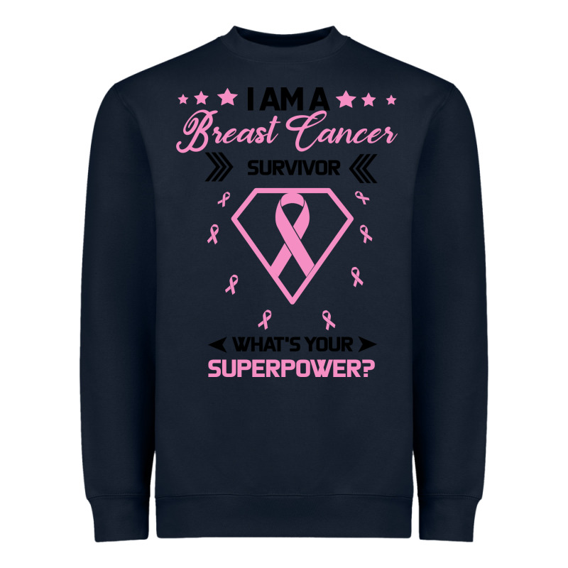 I Am A Breast Cancer Survivor What Is Your Superpower Heavyweight Sweatshirt by Bettercallsaul | Teevron