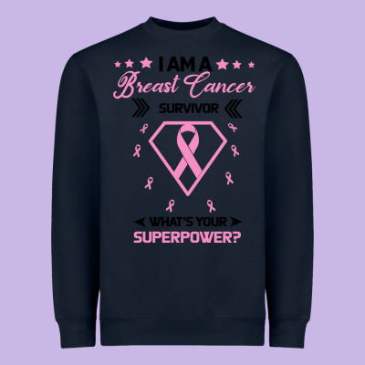 I Am A Breast Cancer Survivor What Is Your Superpower Heavyweight Sweatshirt Designed By Bettercallsaul