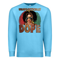 Ocean Blue Unapologetically dope Premium Sweatshirt - FaDigitalArtStudio