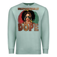 Seafoam Unapologetically dope Premium Sweatshirt - FaDigitalArtStudio