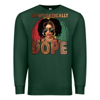 Sports Green Unapologetically dope Premium Sweatshirt - FaDigitalArtStudio