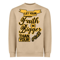 Mushroom Let your Faith Be Bigger than your fear Heavyweight Sweatshirt - Bettercallsaul