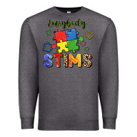 Charcoal Heather Everybody stims Premium Sweatshirt - FaDigitalArtStudio