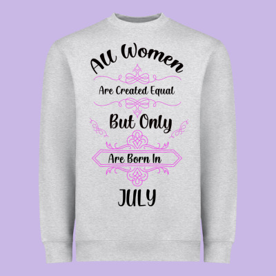 All Women Are Created Equal But Only The Smartest Are Born In July Bla Heavyweight Sweatshirt Designed By Bettercallsaul
