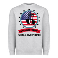 Heather Grey DONALD TRUMP 2016 WE SHALL OVERCOMB Heavyweight Sweatshirt - Bettercallsaul