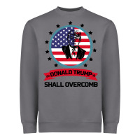 Storm DONALD TRUMP 2016 WE SHALL OVERCOMB Heavyweight Sweatshirt - Bettercallsaul