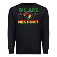 Black We are black history Premium Sweatshirt - FaDigitalArtStudio