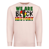 Pale Pink We are black history Premium Sweatshirt - FaDigitalArtStudio