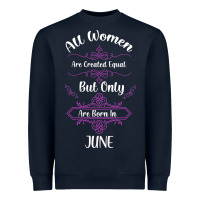 Navy all women are created equal but only the smartest are born in june Heavyweight Sweatshirt - Bettercallsaul