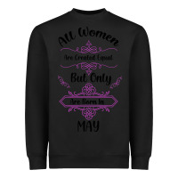 Black all women are created equal but only the smartest are born in may Heavyweight Sweatshirt - Bettercallsaul