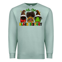 Seafoam We are black history Premium Sweatshirt - FaDigitalArtStudio