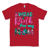 Red I Wear Pink For My Mom Classic Tee - BundleAndBundleShop
