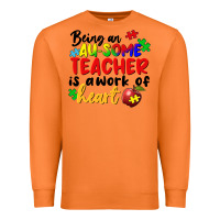 Carrot Being an au some teacher is a work of the heart Premium Sweatshirt - FaDigitalArtStudio