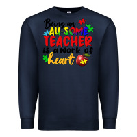 Navy Being an au some teacher is a work of the heart Premium Sweatshirt - FaDigitalArtStudio
