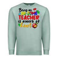 Seafoam Being an au some teacher is a work of the heart Premium Sweatshirt - FaDigitalArtStudio