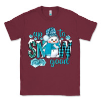 Burgundy up to snow good and cute snowman Classic Tee - BundleAndBundleShop
