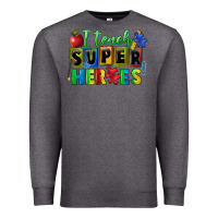 Charcoal Heather I teach super heroes Premium Sweatshirt - FaDigitalArtStudio