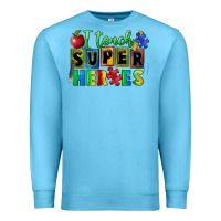 Ocean Blue I teach super heroes Premium Sweatshirt - FaDigitalArtStudio