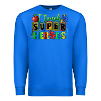 True Royal I teach super heroes Premium Sweatshirt - FaDigitalArtStudio