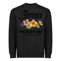 Black Our Fırst Mother's day Mommy & Scarlette 2020 Heavyweight Sweatshirt - Bettercallsaul